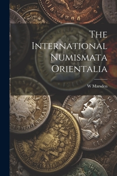 Paperback The International Numismata Orientalia Book