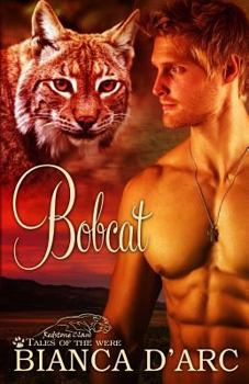 Bobcat - Book #4 of the Tales of the Were: Redstone Clan