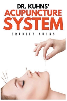 Paperback Dr. Kuhns' Acupuncture System Book