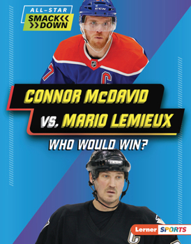 Library Binding Connor McDavid vs. Mario LeMieux: Who Would Win? Book