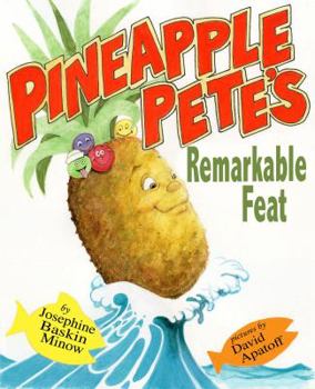 Paperback Pineapple Pete's Remarkable Feat Book