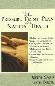 Paperback The Pressure Point Plan for Natural Health Book