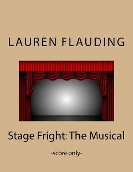 Paperback Stage Fright: The Musical (score) Book