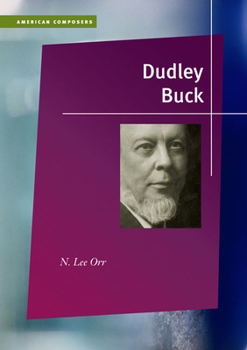 Dudley Buck - Book  of the American Composers