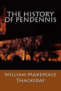 Paperback The History of Pendennis Book