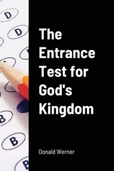 Paperback The Entrance Test for God's Kingdom Book