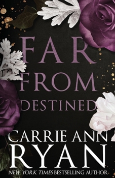 Far From Destined - Book #3 of the Promise Me