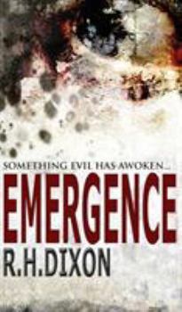 Hardcover Emergence: Something Evil Has Awoken... Book