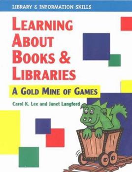 Paperback Learning about Books & Libraries: A Treasury of Educational Games Book