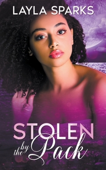 Stolen by The Pack - Book #1 of the Howl's Edge Island