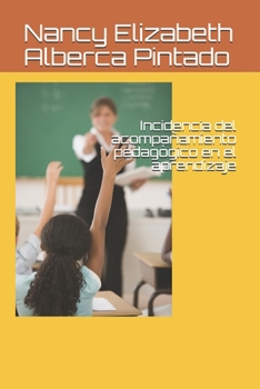 Paperback Incidencia del acompañamiento pedagógico en el aprendizaje [Spanish] Book