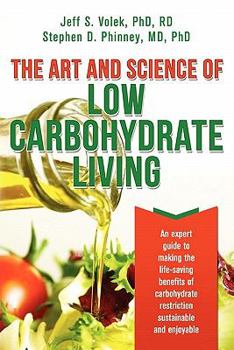 Paperback The Art and Science of Low Carbohydrate Living Book