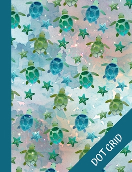 Paperback Turtle: Pretty And Cute Turtle Design Dot Grid Journal, Bullet Planner and Notebook For Budget Tracking, Habit Tracking and Pl Book