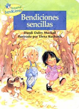 Board book Bendiciones Sencillas = Simple Blessings [Spanish] Book