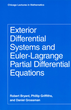 Paperback Exterior Differential Systems and Euler-Lagrange Partial Differential Equations Book