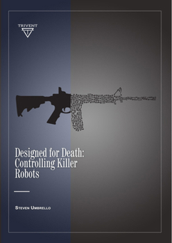 Hardcover Designed for Death: Controlling Killer Robots Book