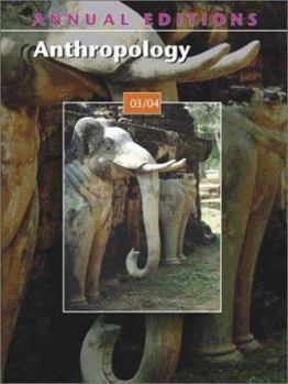 Paperback Annual Editions: Anthropology 03/04 Book