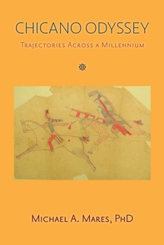 Paperback Chicano Odyssey: Trajectories Across a Millennium (Softcover) Book