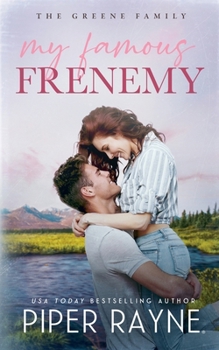 My Famous Frenemy - Book #6 of the Greene Family