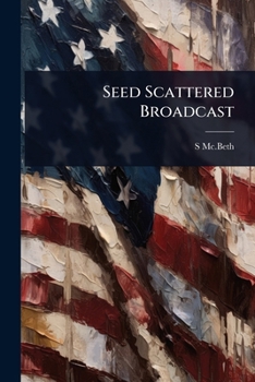 Paperback Seed Scattered Broadcast Book