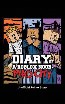 Paperback Diary of a Roblox Noob: Mad City Book