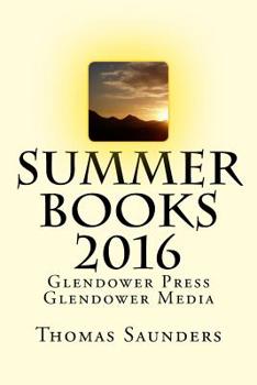 Paperback Summer Books 2016: Glendower Press/Glendower Media Book