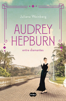 Paperback Audrey Hepburn Entre Diamantes / Audrey Hepburn Among Diamonds [Spanish] Book