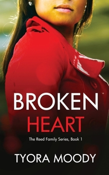 Broken Heart - Book #1 of the Reed Family