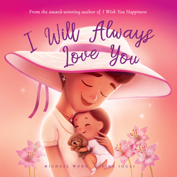 Hardcover I Will Always Love You Book
