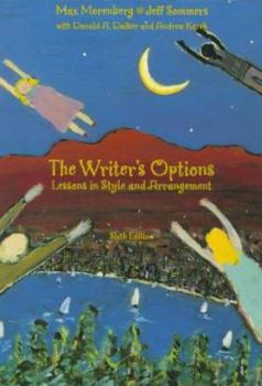 Paperback The Writer's Options: Lessons in Style and Arrangement Book