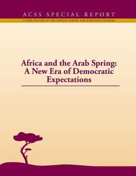 Paperback Africa and the Arab Spring: A New Era of Democratic Expectations Book