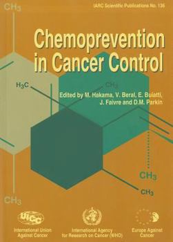 Chemoprevention in Cancer Control (IARC Scientific Publication)
