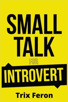 Paperback Small Talk for Introvert Book