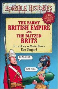 Paperback The Barmy British Empire (Horrible Histories) Book