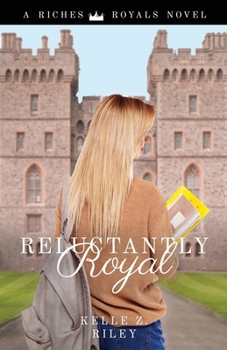 Paperback Reluctantly Royal Book