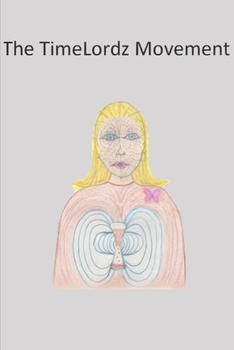 Paperback The TimeLordz Movement Book