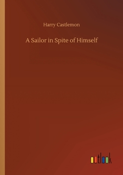 A Sailor in Spite of Himself
