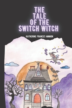 Paperback The Tale of the Switch Witch Book