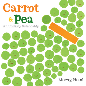 Hardcover Carrot and Pea: An Unlikely Friendship Book