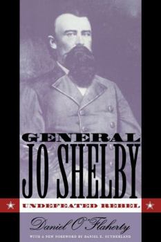 Paperback General Jo Shelby: Undefeated Rebel Book