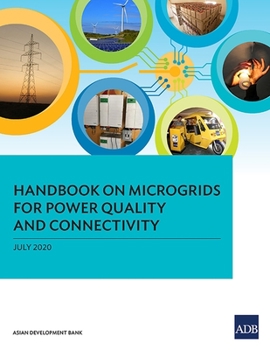 Paperback Handbook on Microgrids for Power Quality and Connectivity Book