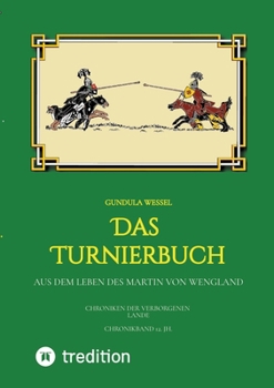 Das Turnierbuch: Aus dem Leben des Martin von Wengland (German Edition)