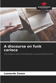 Paperback A discourse on funk carioca Book