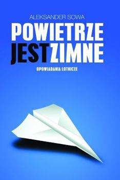 Paperback Powietrze Jest Zimne [Polish] Book