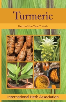 Paperback Turmeric: Herb of the Year 2026 Book