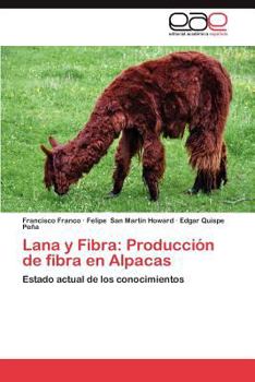 Paperback Lana y Fibra: Produccion de Fibra En Alpacas [Spanish] Book