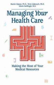 Paperback Managing Your Health Care Book