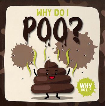 Paperback Poo (Why Do I?) Book