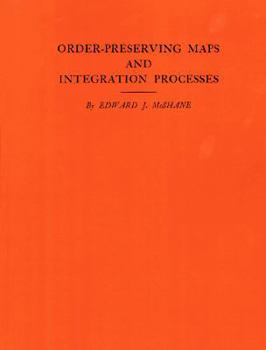 Paperback Order-Preserving Maps and Integration Processes Book