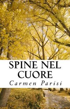 Paperback Spine nel cuore [Italian] Book